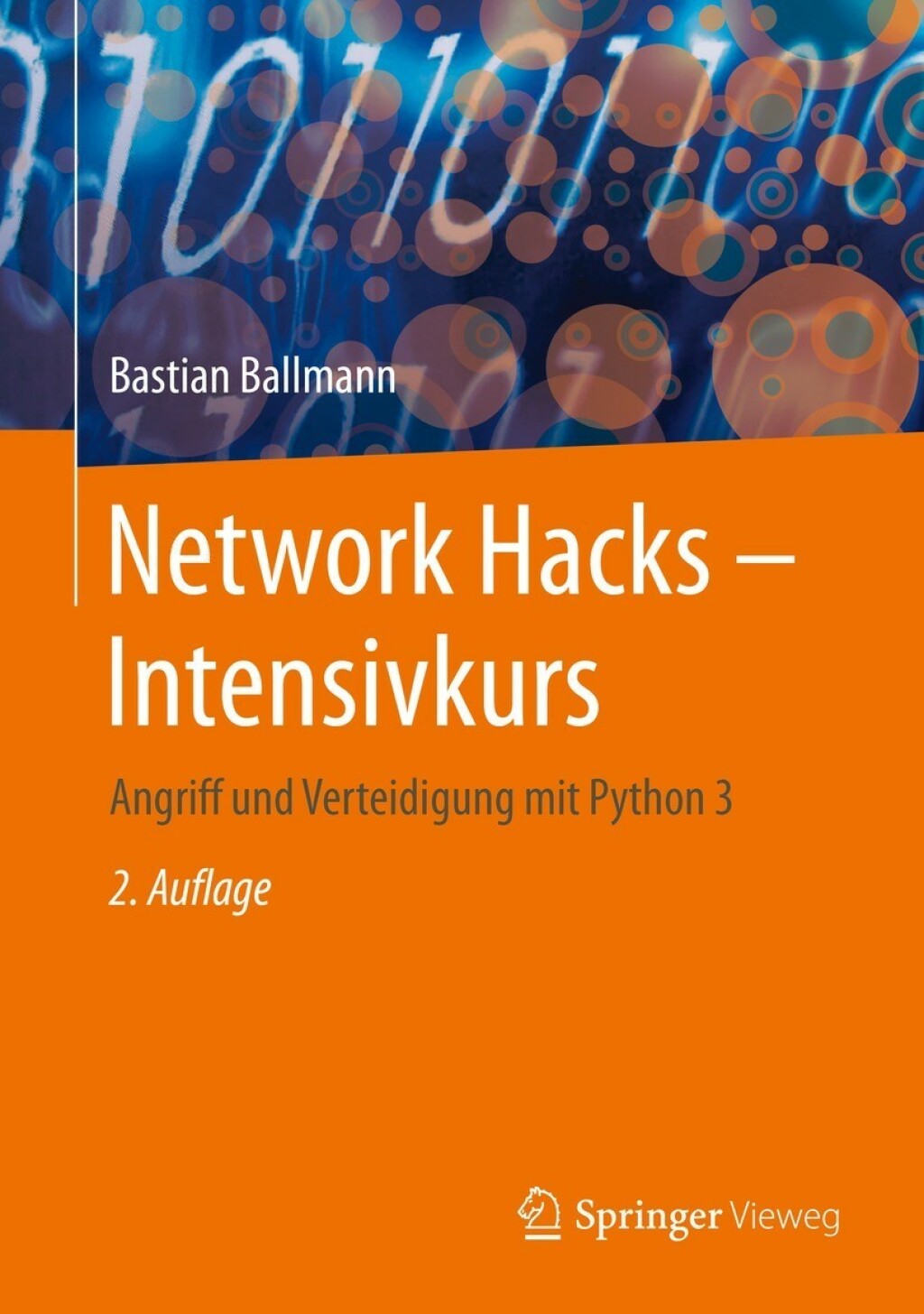 Network Hacks – Intensivkurs Angriff und Verteidigung mit Python 3 2nd Edition