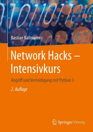 Cover image: Network Hacks - Intensivkurs 2nd edition 9783662616352