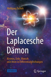 表紙画像: Der Laplacesche Dämon 9783662616468