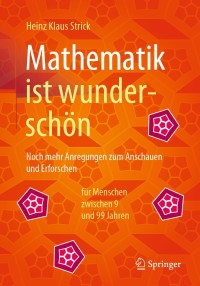 Immagine di copertina: Mathematik ist wunderschön 2nd edition 9783662616819