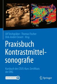 Cover image: Praxisbuch Kontrastmittelsonografie 9783662616857