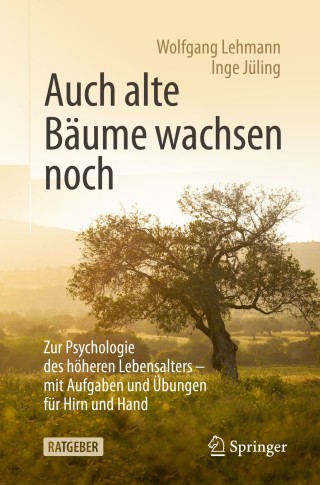 Cover image: Auch alte Bäume wachsen noch 9783662617144