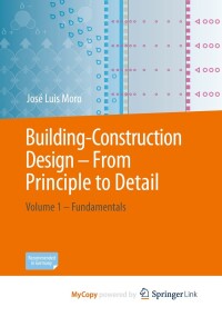 Titelbild: Building-Construction Design - From Principle to Detail 9783662617410