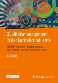 表紙画像: Qualitätsmanagement in der Luftfahrtindustrie 5th edition 9783662617465