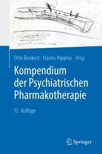 Cover image: Kompendium der Psychiatrischen Pharmakotherapie 13th edition 9783662617526