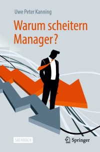 Imagen de portada: Warum scheitern Manager? 9783662618035