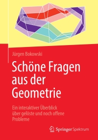 صورة الغلاف: Schöne Fragen aus der Geometrie 9783662618240