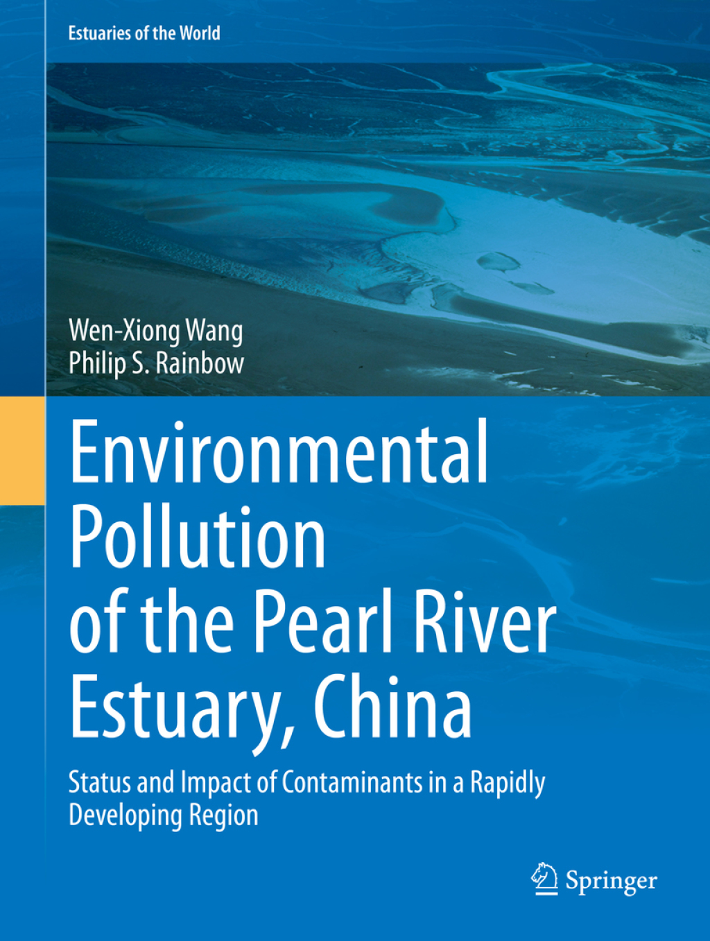 Environmental Pollution of the Pearl River Estuary, China Status and Impact of Contaminants in a Rapidly Developing Region