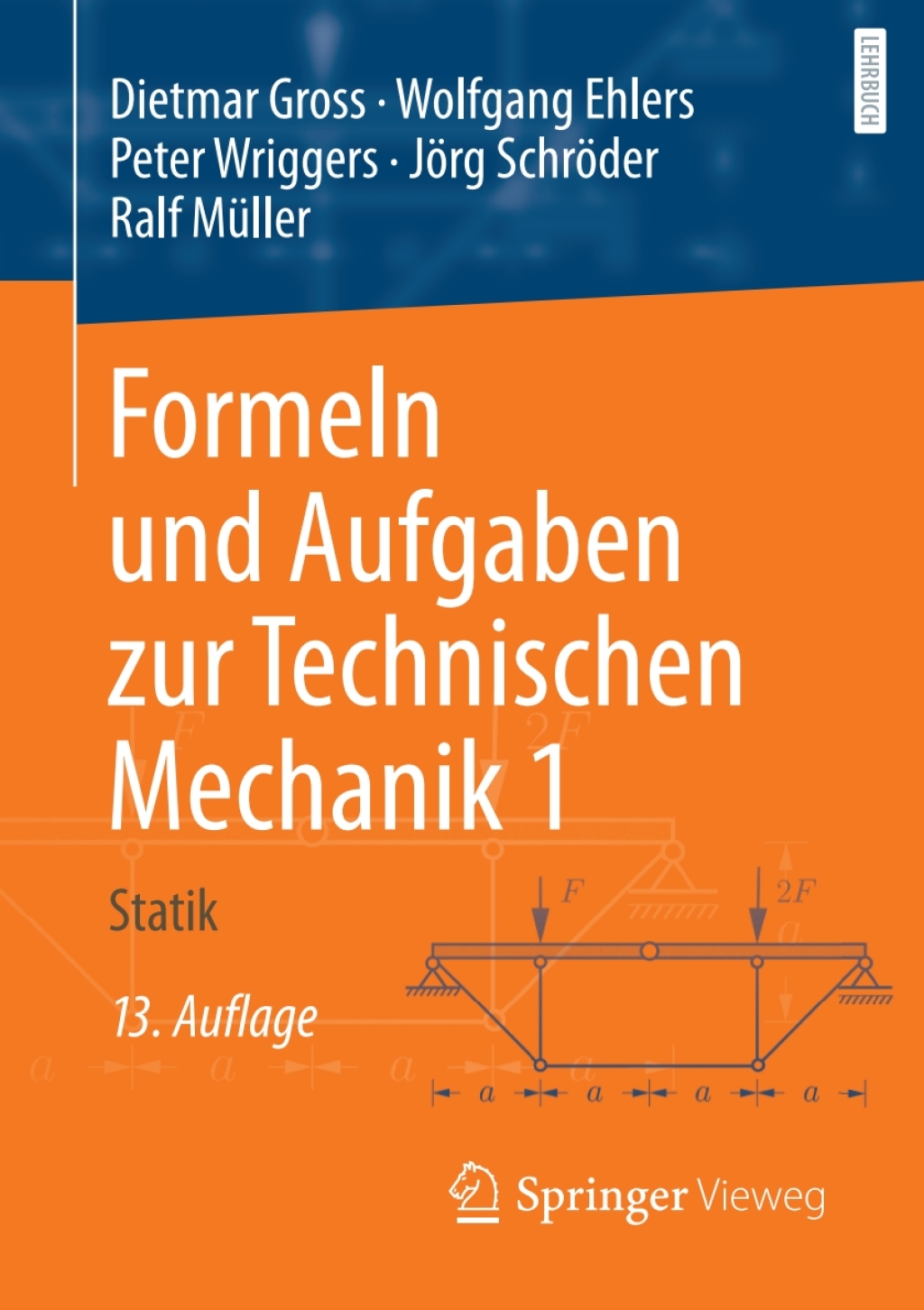 Formeln und Aufgaben zur Technischen Mechanik 1 Statik 13th Edition
