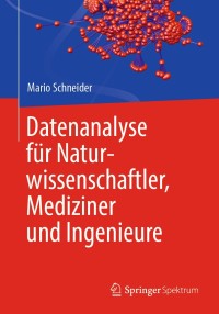 Immagine di copertina: Datenanalyse für Naturwissenschaftler, Mediziner und Ingenieure 9783662618653