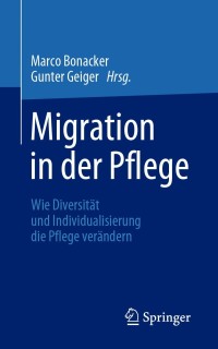 Imagen de portada: Migration in der Pflege 9783662619353