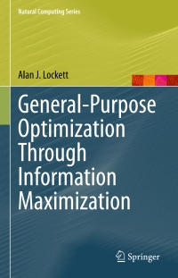 Imagen de portada: General-Purpose Optimization Through Information Maximization 9783662620069