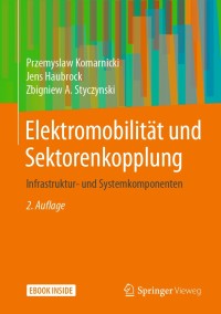 表紙画像: Elektromobilität und Sektorenkopplung 2nd edition 9783662620359