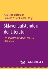 Cover image: Sklavenaufstände in der Literatur 9783662620397