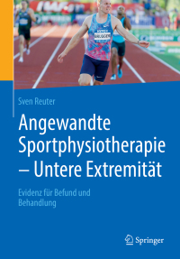 Imagen de portada: Angewandte Sportphysiotherapie - Untere Extremität 9783662620519