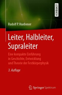 Omslagafbeelding: Leiter, Halbleiter, Supraleiter 3rd edition 9783662620779