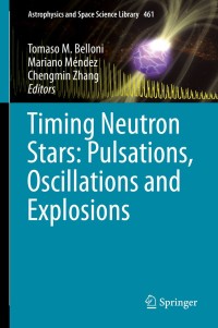 صورة الغلاف: Timing Neutron Stars: Pulsations, Oscillations and Explosions 1st edition 9783662621080