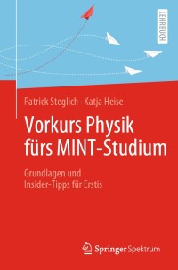 صورة الغلاف: Vorkurs Physik fürs MINT-Studium 9783662621257