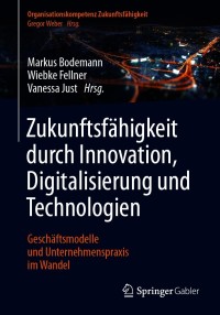 Imagen de portada: Zukunftsfähigkeit durch Innovation, Digitalisierung und Technologien 9783662621479