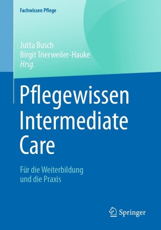 Cover image: Pflegewissen Intermediate Care 3rd edition 9783662622421
