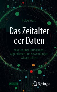 Cover image: Das Zeitalter der Daten 9783662623350