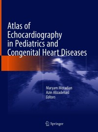 Titelbild: Atlas of Echocardiography in Pediatrics and Congenital Heart Diseases 9783662623404