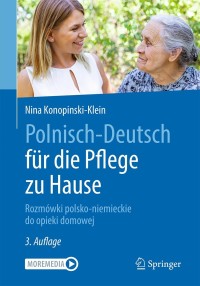 Cover image: Polnisch-Deutsch für die Pflege zu Hause 3rd edition 9783662623503