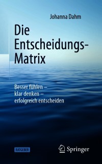 Imagen de portada: Die Entscheidungs-Matrix 9783662623749