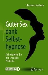 Immagine di copertina: Guter Sex dank Selbsthypnose 9783662623787