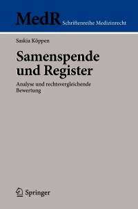 表紙画像: Samenspende und Register 9783662624494