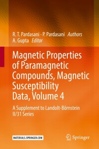 Imagen de portada: Magnetic Properties of Paramagnetic Compounds, Magnetic Susceptibility Data, Volume 4 9783662624739