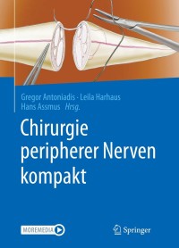 Cover image: Chirurgie peripherer Nerven kompakt 9783662625033