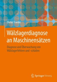 Immagine di copertina: Wälzlagerdiagnose an Maschinensätzen 9783662626191