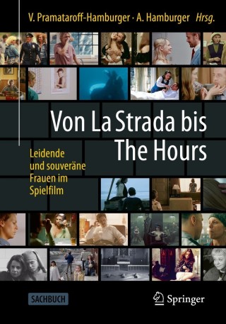 Omslagafbeelding: Von La Strada bis The Hours - Leidende und souveräne Frauen im Spielfilm 9783662626801