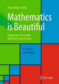 Cover image: Mathematics is Beautiful 9783662626887