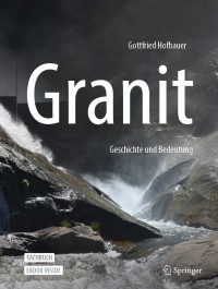Cover image: Granit - Geschichte und Bedeutung 9783662627235