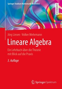 表紙画像: Lineare Algebra 3rd edition 9783662627419