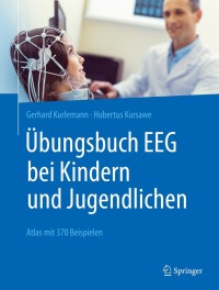 Omslagafbeelding: Übungsbuch EEG bei Kindern und Jugendlichen 9783662627488