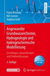 Cover image: Angewandte Grundwasserchemie, Hydrogeologie und hydrogeochemische Modellierung 3rd edition 9783662627549