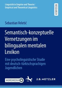 Omslagafbeelding: Semantisch-konzeptuelle Vernetzungen im bilingualen mentalen Lexikon 9783662628201