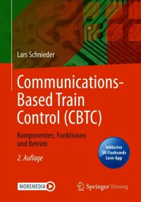 Cover image: Communications-Based Train Control (CBTC) 2nd edition 9783662628751