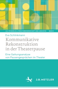 Imagen de portada: Kommunikative Rekonstruktion in der Theaterpause 9783662628973