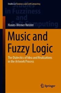 Cover image: Music and Fuzzy Logic 9783662629055