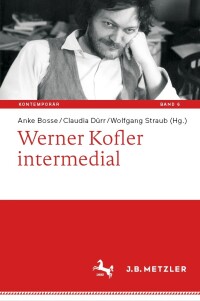 Imagen de portada: Werner Kofler intermedial 9783662629291