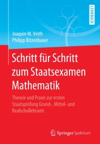 Immagine di copertina: Schritt für Schritt zum Staatsexamen Mathematik 9783662629475