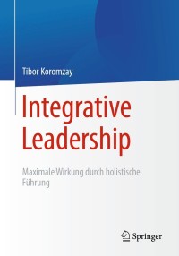 Cover image: Integrative Leadership 9783662629727