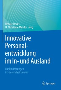 Cover image: Innovative Personalentwicklung im In- und Ausland 9783662629765