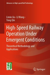 Imagen de portada: High-Speed Railway Operation Under Emergent Conditions 9783662630310
