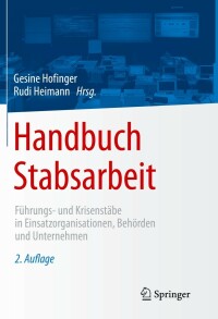 Cover image: Handbuch Stabsarbeit 2nd edition 9783662630341