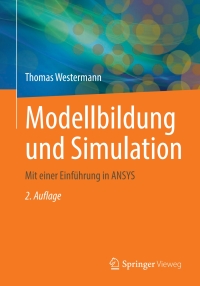 Cover image: Modellbildung und Simulation 2nd edition 9783662630440